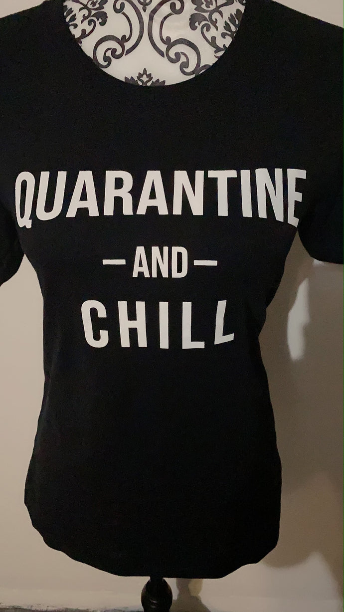 Quarantine and Chill